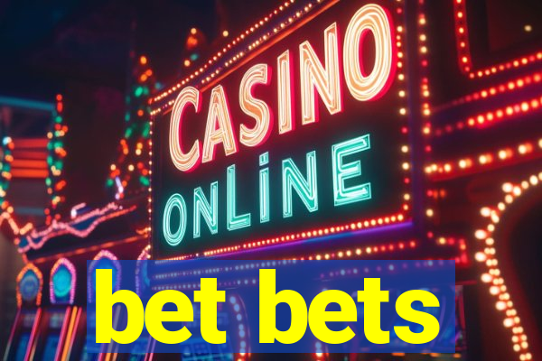 bet bets